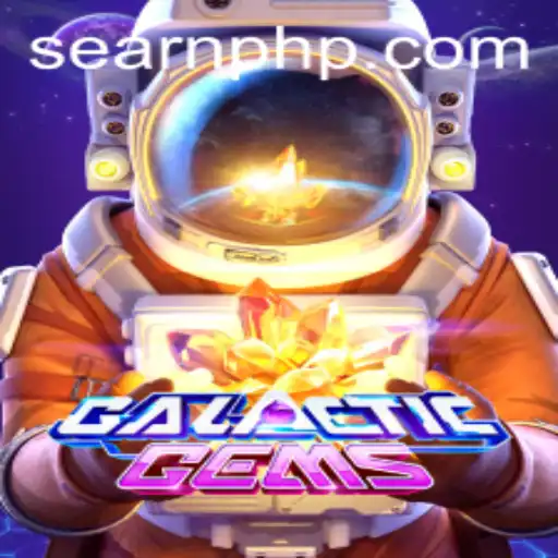 GalacticGems: Dive into the Galactic Universe and Learn How to Earn PHP